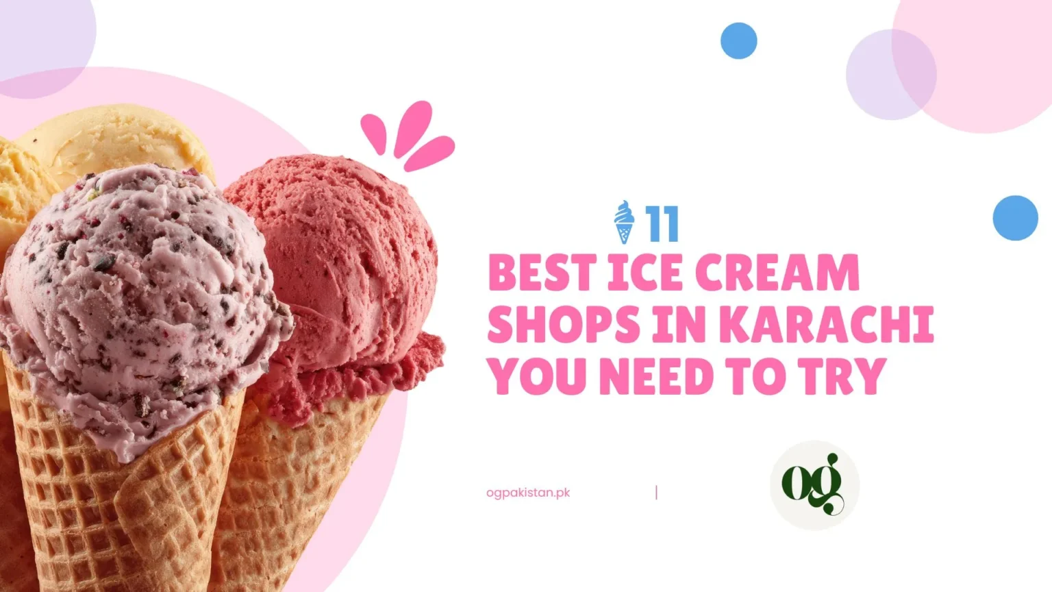Best ice cream shop in Karachi featured in 2026 guide